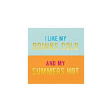 Drinks Cold Summers Hot Paper Napkins
