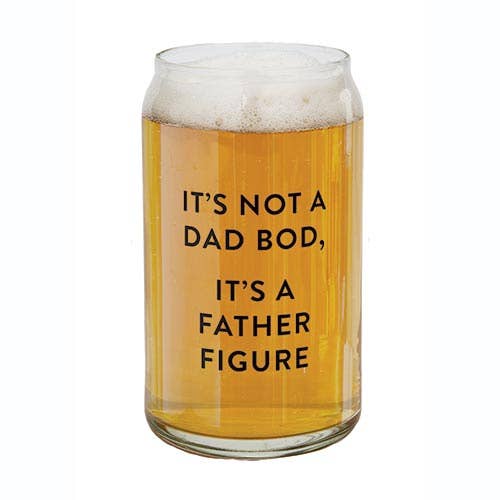 Its Not a Dad Bod Beer Can Glass