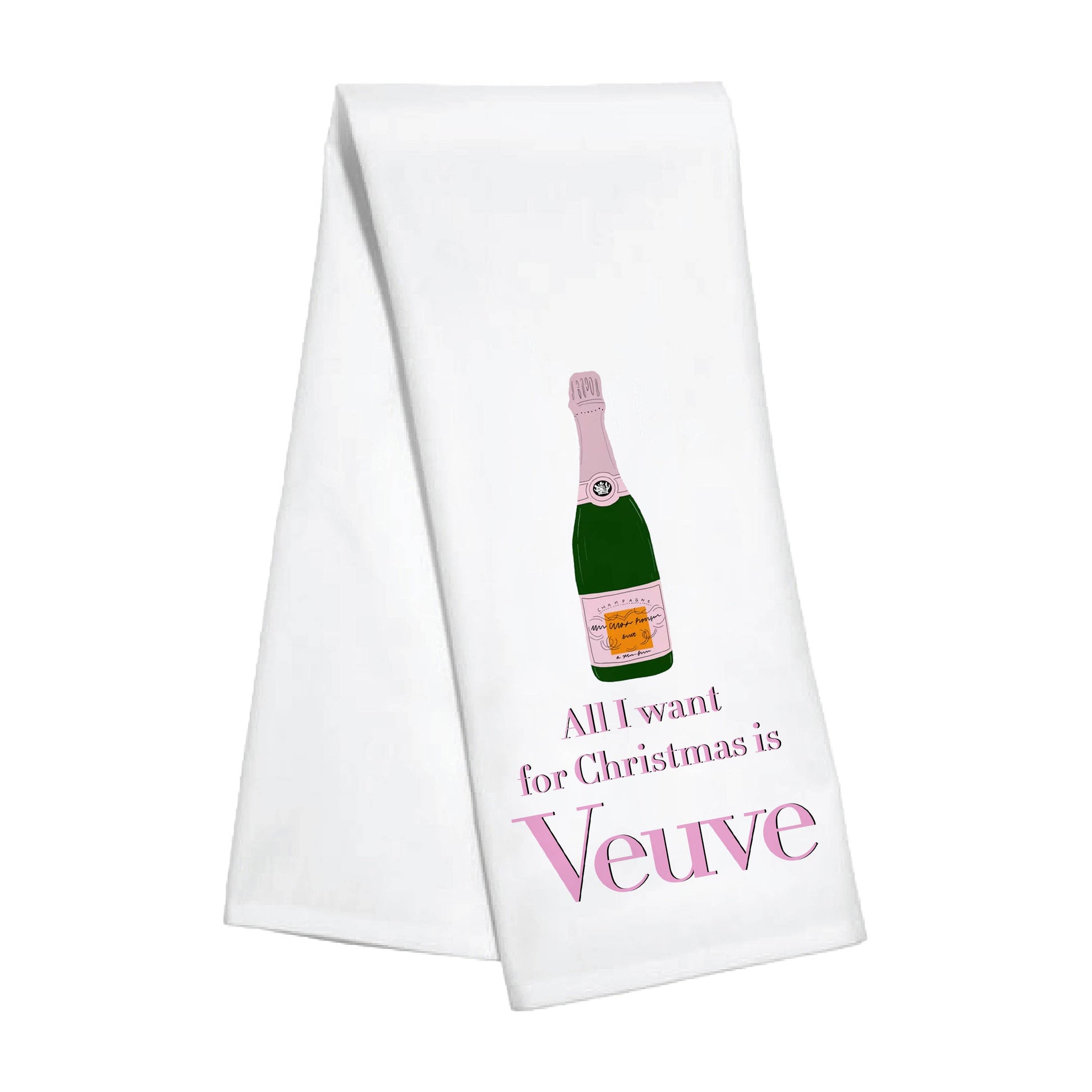All I Want for Christmas is Veuve Kitchen Towel