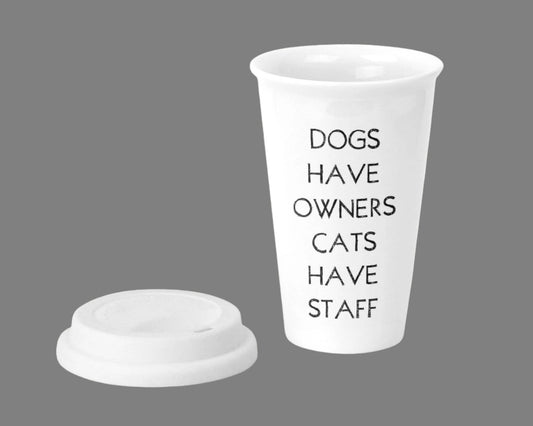 Dogs Have Owners Cats Have Staff Mug