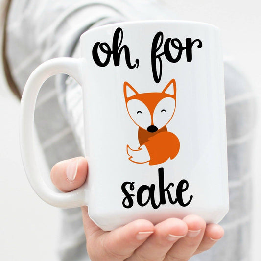 Oh for Fox Sake Mug