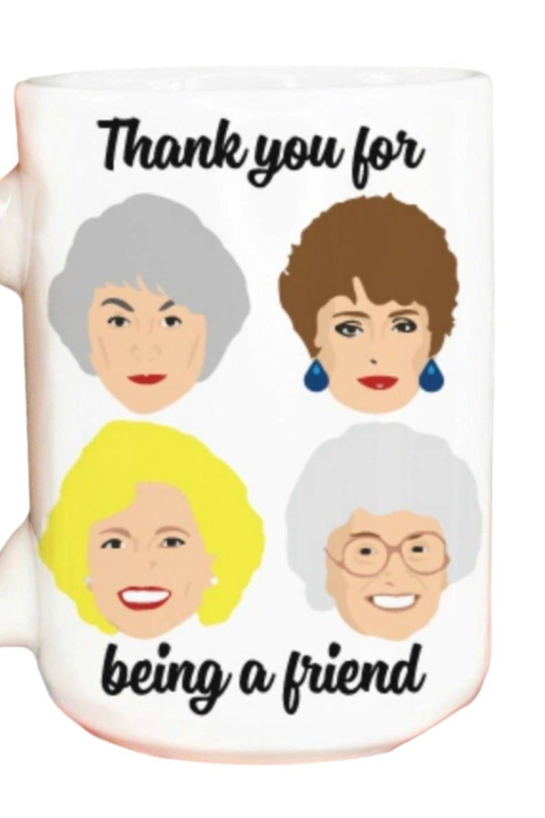 Thank you for being a friend mug