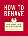 How To Behave Book