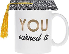 "You Earned It" Graduation Mug