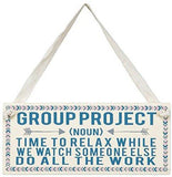 "Group Project" Decorative Wooden Miniature Sign