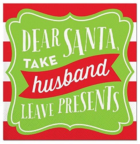 Dear Santa Take Husband Leave Presents Paper Napkins